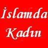 islamda kad�n�n yeri ve �nemi
