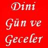 islamda dini g�n ve geceler